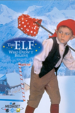 watch-The Elf Who Didn't Believe