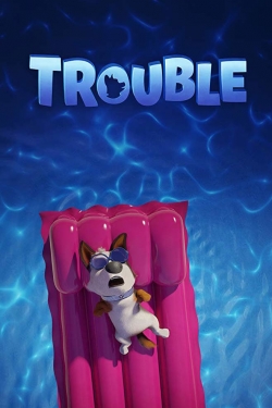watch-Trouble