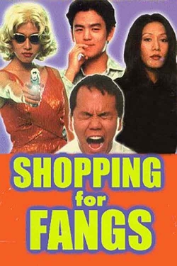 watch-Shopping for Fangs