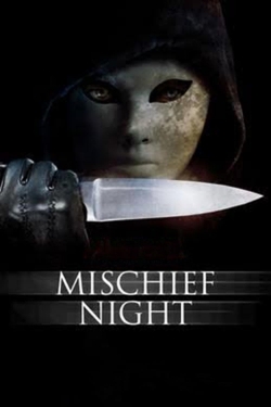 watch-Mischief Night