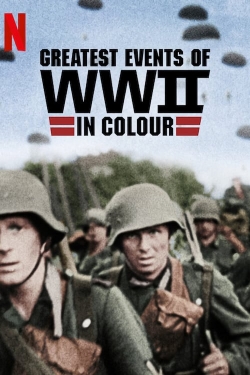 watch-Greatest Events of World War II in Colour