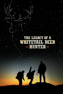 watch-The Legacy of a Whitetail Deer Hunter