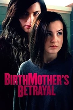 watch-Birthmother's Betrayal