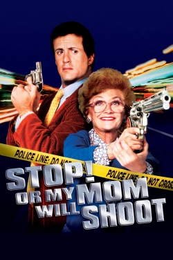 watch-Stop! Or My Mom Will Shoot