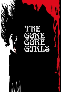 watch-The Gore Gore Girls