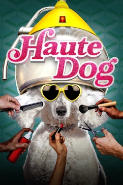 watch-Haute Dog