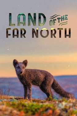 watch-Land of the Far North