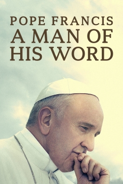 watch-Pope Francis: A Man of His Word