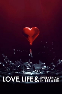watch-Love, Life & Everything in Between