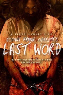 watch-Johnny Frank Garrett's Last Word