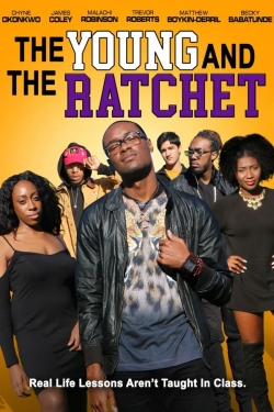 watch-The Young and the Ratchet