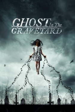 watch-Ghost in the Graveyard