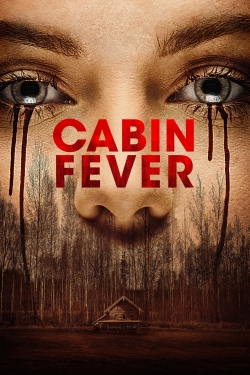 watch-Cabin Fever