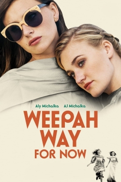 watch-Weepah Way For Now