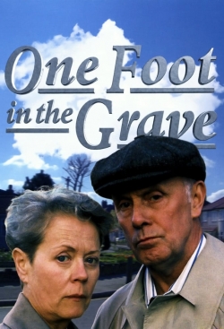 watch-One Foot in the Grave