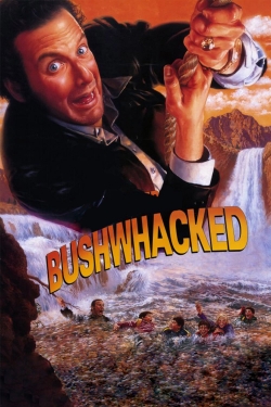 watch-Bushwhacked