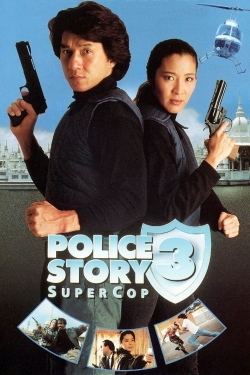 watch-Police Story 3: Super Cop