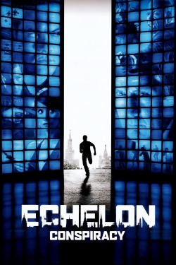 watch-Echelon Conspiracy