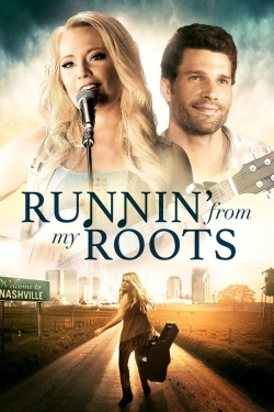 watch-Runnin' from my Roots