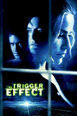watch-The Trigger Effect
