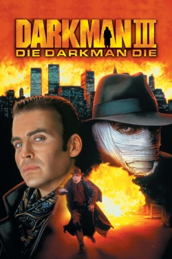 watch-Darkman III: Die Darkman Die