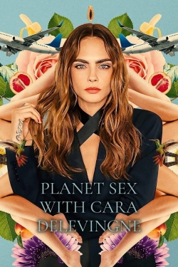 watch-Planet Sex with Cara Delevingne