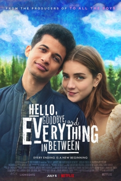 watch-Hello, Goodbye, and Everything in Between
