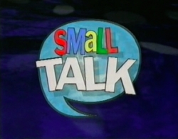 watch-Small Talk