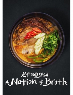 watch-K Food Show: A Nation of Broth