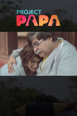 watch-Project Papa