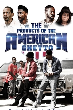 watch-The Products of the American Ghetto