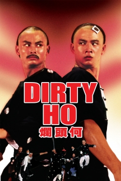 watch-Dirty Ho