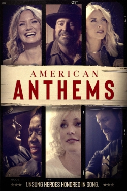 watch-American Anthems