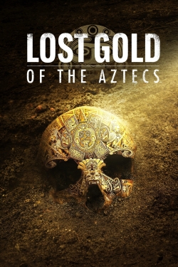 watch-Lost Gold of the Aztecs