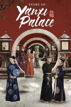 watch-Story of Yanxi Palace