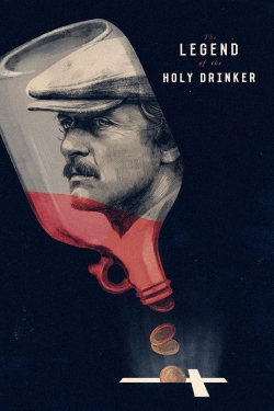 watch-The Legend of the Holy Drinker