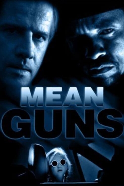 watch-Mean Guns