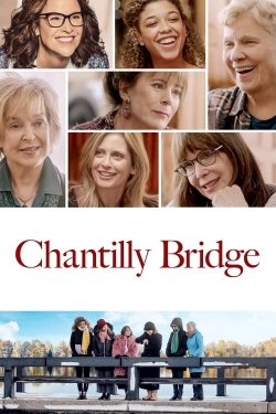 watch-Chantilly Bridge