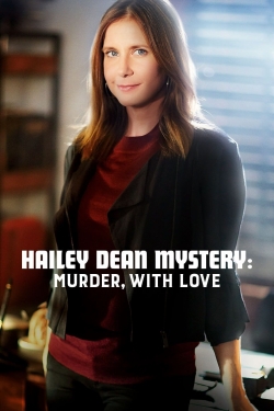 watch-Hailey Dean Mystery: Murder, With Love