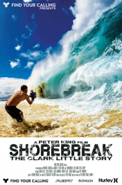 watch-Shorebreak: The Clark Little Story