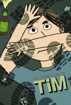 watch-The Life & Times of Tim
