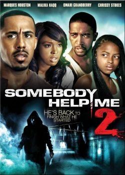 watch-Somebody Help Me 2