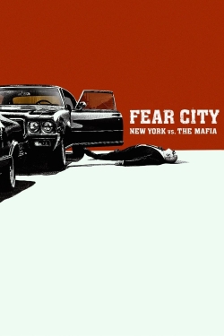 watch-Fear City: New York vs The Mafia