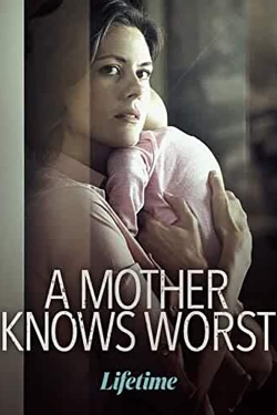 watch-A Mother Knows Worst