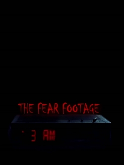 watch-The Fear Footage 3AM