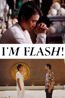 watch-I'm Flash!