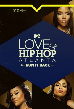 watch-Love & Hip Hop Atlanta: Run It Back