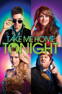 watch-Take Me Home Tonight