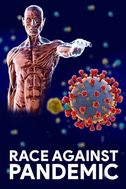 watch-Race Against Pandemic