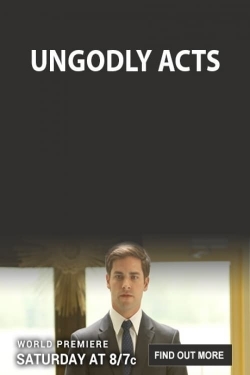 watch-Ungodly Acts